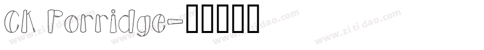 CK Porridge字体转换